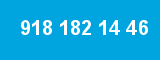918 182 14 46